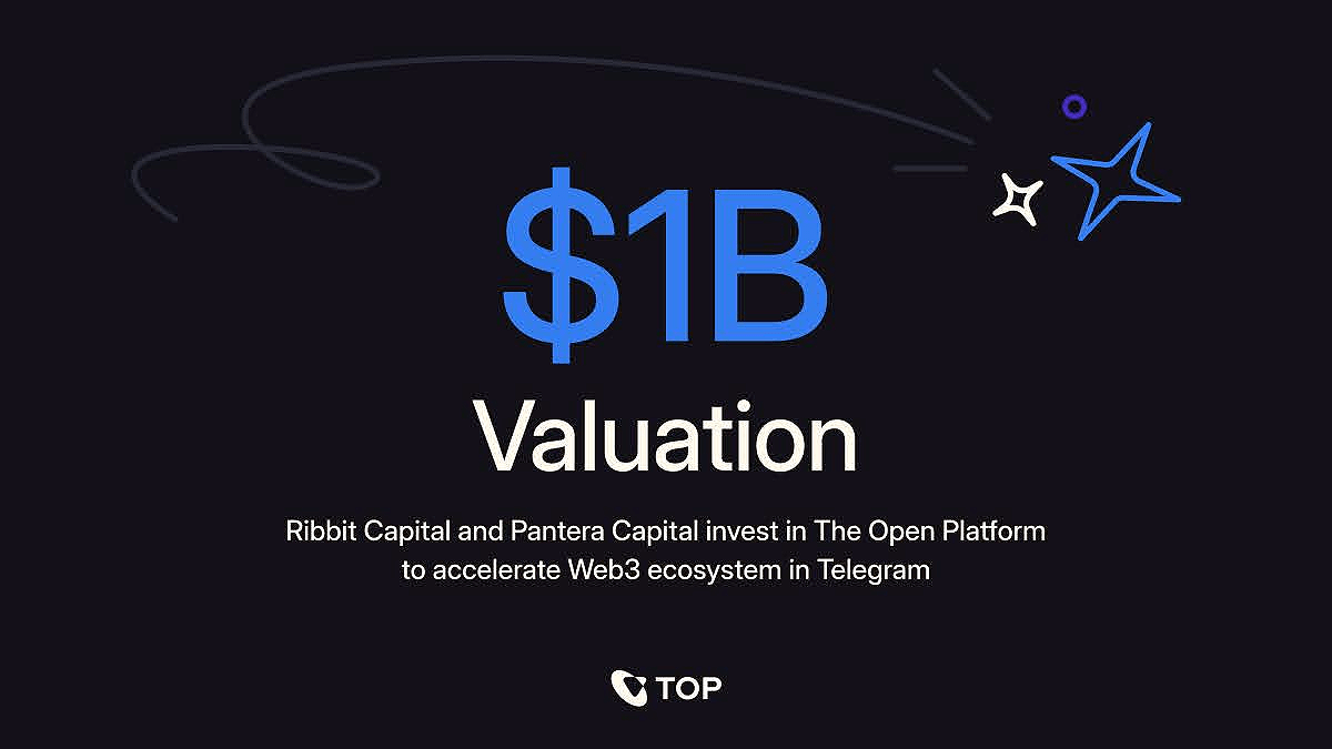 该开放平台成为 Telegram Web3 生态系统中的第一家独角兽，估值 10 亿美元(1)